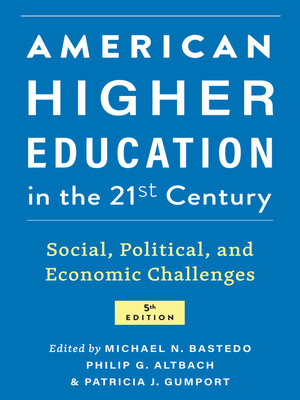 cover image of American Higher Education in the Twenty-First Century